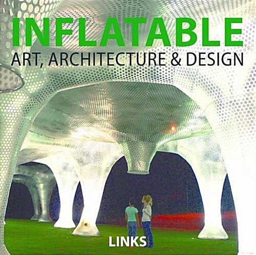 Shaping Space & Form Inflatable Architecture & Design (Paperback)