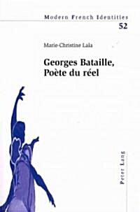 Georges Bataille, Po?e Du R?l (Paperback)