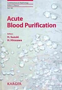 Acute Blood Purification (Hardcover)
