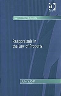 Reappraisals in the Law of Property (Hardcover)