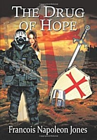 The Drug of Hope (Hardcover)