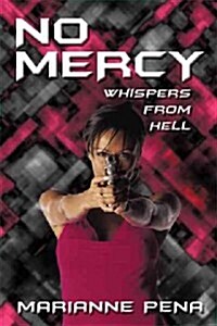 No Mercy: Whispers from Hell (Hardcover)