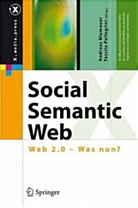 Social Semantic Web: Web 2.0 - Was Nun? (Hardcover)