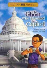 The Ghost Who Haunted the Capitol (Paperback)