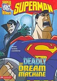 The Deadly Dream Machine (Hardcover)