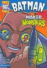 The Maker of Monsters (Hardcover)