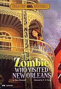 The Zombie Who Visited New Orleans (Paperback)