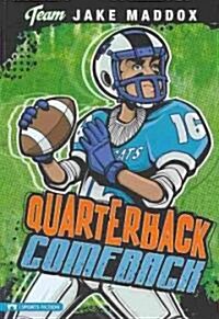 Jake Maddox: Quarterback Comeback (Paperback)