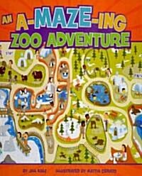 An A-Maze-Ing Zoo Adventure (Library Binding)