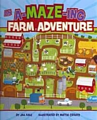 An A-Maze-Ing Farm Adventure (Hardcover)