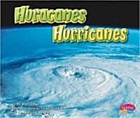 Huracanes/Hurricanes (Library Binding)