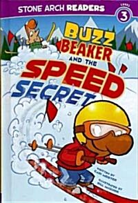 Buzz Beaker and the Speed Secret (Library Binding)