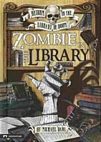 Zombie in the Library (Hardcover)