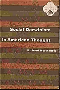 Social Darwinism in American Thought (Paperback, Revised)