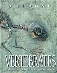 Vertebrates: Comparative Anatomy, Function, Evolution (Hardcover, 2nd)