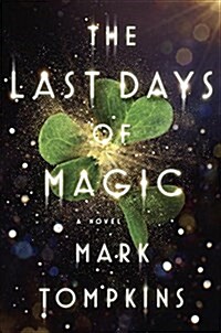 The Last Days of Magic (Audio CD, Unabridged)