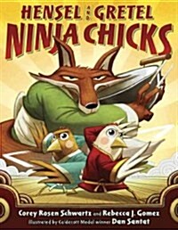 [중고] Hensel and Gretel: Ninja Chicks (Hardcover)