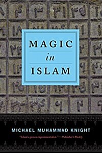 Magic in Islam (Paperback)