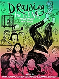 Drawing the Line: Indian Women Fight Back! (Paperback)