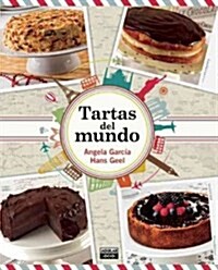 Tartas del Mundo / Cakes Around the World (Paperback)