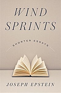 Wind Sprints: Shorter Essays (Hardcover)