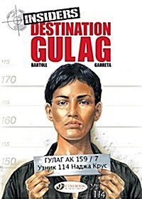 Insiders Vol.5: Destination Gulag (Paperback)