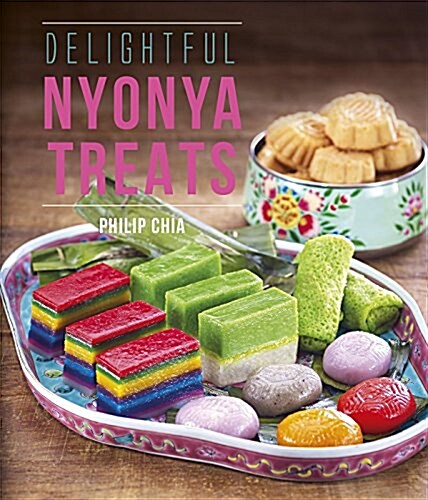 Delightful Nyonya Treats (Paperback)