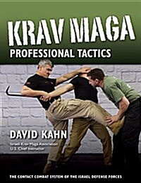 Krav Maga Professional Tactics: The Contact Combat System of the Israeli Martial Arts (Paperback)