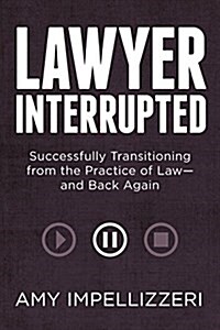Lawyer Interrupted (Paperback)