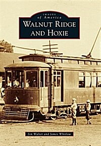 Walnut Ridge and Hoxie (Paperback)