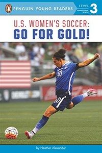 U.S. Women's Soccer: Go for Gold! (Paperback)
