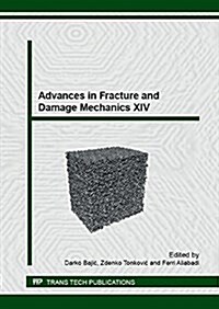 Advances in Fracture and Damage Mechanics (Paperback)