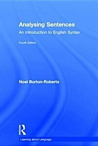 Analysing Sentences : An Introduction to English Syntax (Hardcover, 4 New edition)