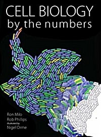 Cell Biology by the Numbers (Paperback)