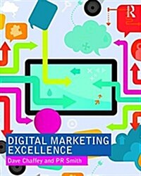 Digital Marketing Excellence : Planning, Optimizing and Integrating Online Marketing (Paperback, 5 ed)