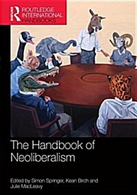 Handbook of Neoliberalism (Hardcover)