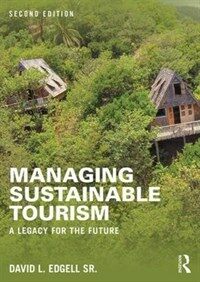 Managing Sustainable Tourism : A legacy for the future (Paperback, 2 New edition)