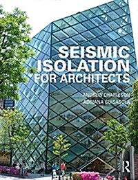 Seismic Isolation for Architects (Hardcover)