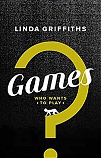 Games: Who Wants to Play? (Paperback)
