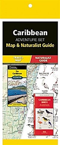 Caribbean Adventure Set: Map & Naturalist Guide [With Charts] (Folded)