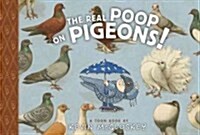 The Real Poop on Pigeons!: Toon Level 1 (Hardcover)