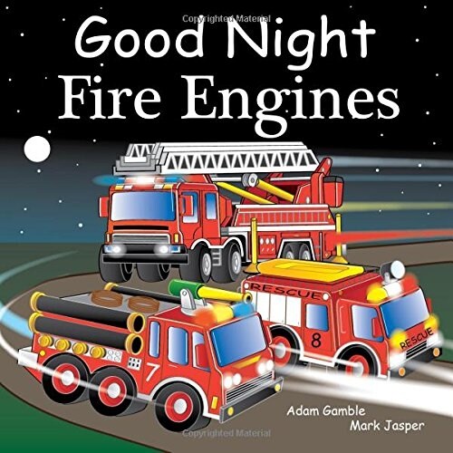 Good Night Fire Engines (Board Books)