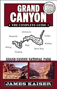 Grand Canyon: The Complete Guide: Grand Canyon National Park (Paperback)