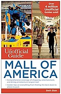 The Unofficial Guide to Mall of America (Paperback)