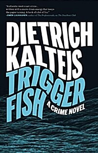 Triggerfish: A Crime Novel (Paperback)