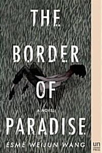 The Border of Paradise (Paperback)
