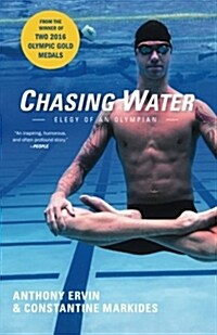 Chasing Water: Elegy of an Olympian (Paperback)