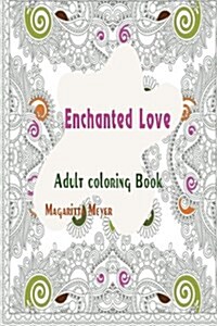 Enchanted Love (Paperback, CLR)