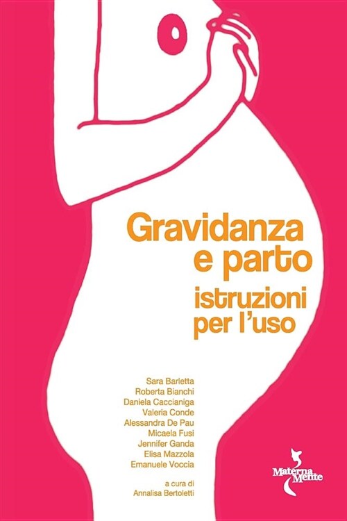 Gravidanza e parto: istruzioni per luso (Paperback)