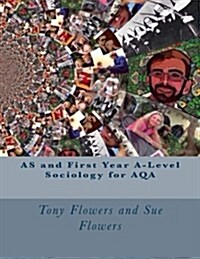 As and First Year A-level Sociology for Aqa (Paperback)